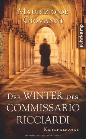 [Commissario Ricciardi 01] • Der Winter des Commissario Ricciardi